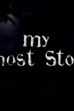 Watch My Ghost Story Megashare